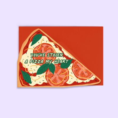 Du hast eine Pizza gestohlen, mein Herz | Karte in Form eines Valentinsgrußes