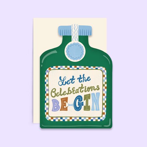 Let The Celebrations Be-Gin Card | Birthday Shaped Card