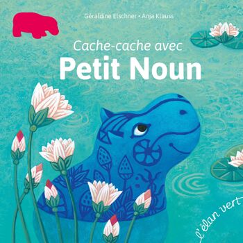 Livre pour enfant - Cache-cache avec Petit Noun 1