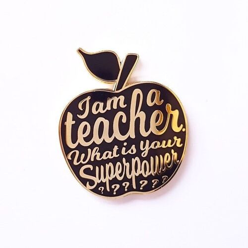 Pin I am a Teacher what is your superpower black
