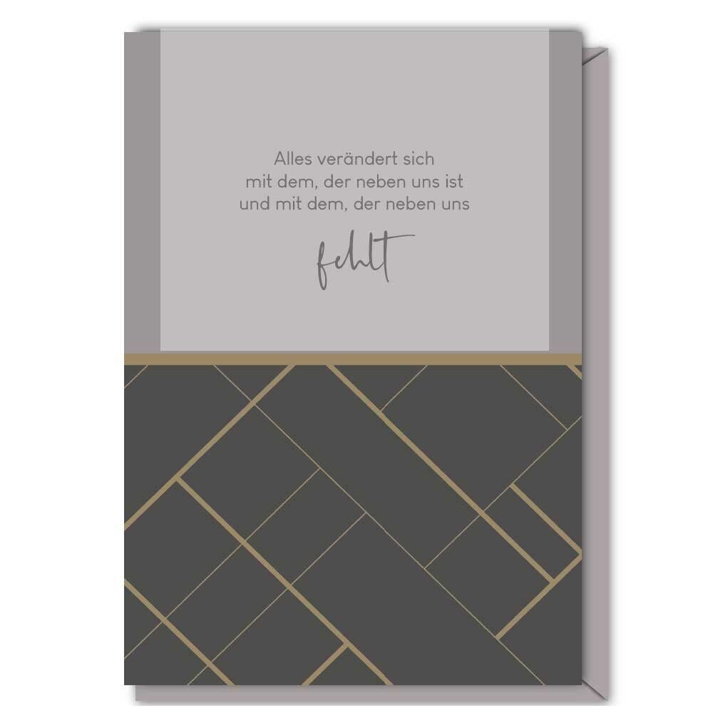 Think Trauerkarte Alles verändert sich mit ...