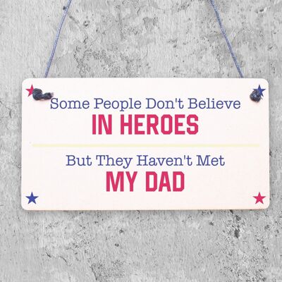 My Dad Is A Hero Dad Gift Hanging Plaque Fathers Day Sign Heart Plaque Grandad