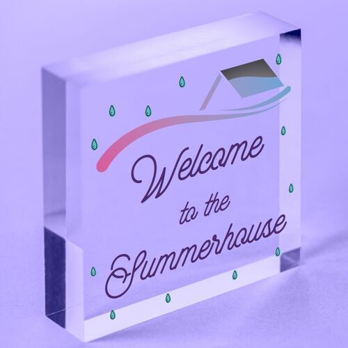 Welcome To The Summerhouse Sign New Home Gift Friendship Gift Home Decor - Bag Included