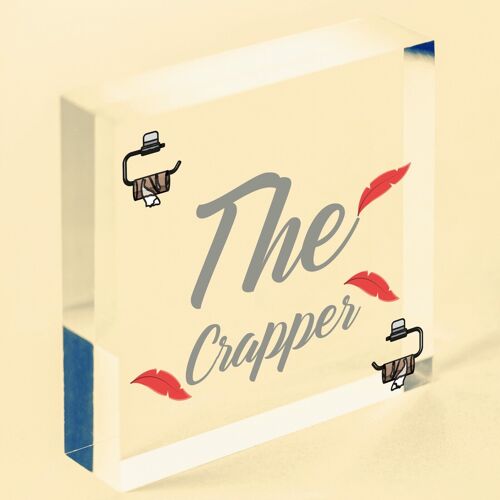 The Crapper Shabby Chic Bathroom Signs And Plaques Funny Novelty Toilet Plaque - Bag Not Included