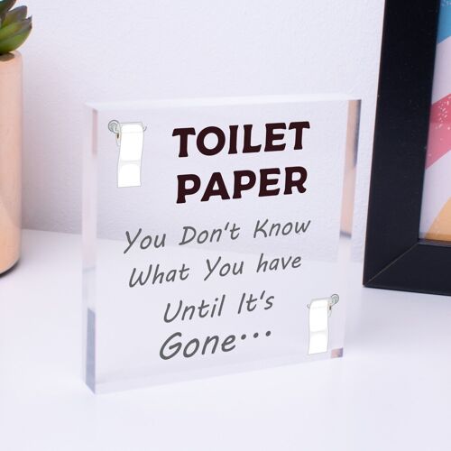 Toilet Paper Gone Funny Bathroom Toilet Friend Hanging Plaque Home Gift Sign - Bag Not Included
