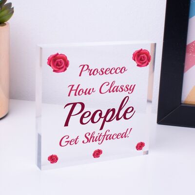 Prosecco Classy People Novedad Colgante de Madera Corazón Placa de Cocina Placa de Alcohol - Bolsa no incluida