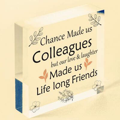 Handmade Chance Made Us Colleagues Wooden Heart Plaque Friend Friendship Gift - Bag Not Included