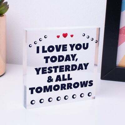 „Love You Today Yesterday Tomorrow“-Geschenkschild aus Holz als Andenken, Liebesgeschenk-Schild – Tasche nicht im Lieferumfang enthalten