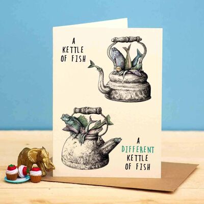 Tarjeta Kettle Of Fish - Tarjeta de todos los días - Tarjeta divertida