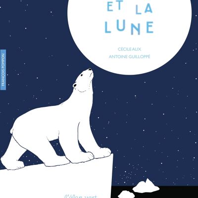 Livre pour enfant - L'Ours et la Lune
