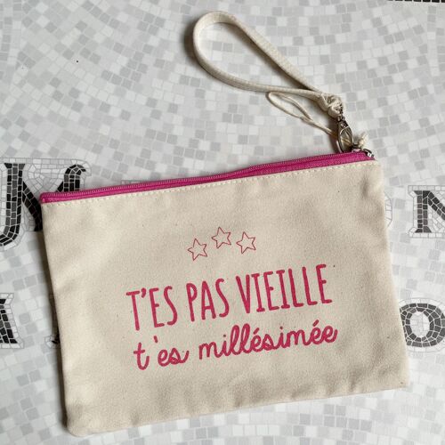 Pochette t'es pas vieille t'es millésimée Rose - édition limitée - cadeau anniversaire - sérigraphiée en France