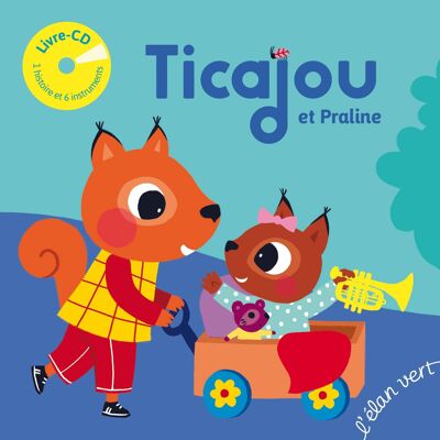 Libro infantil - Ticajou y Praliné (Libro-CD)