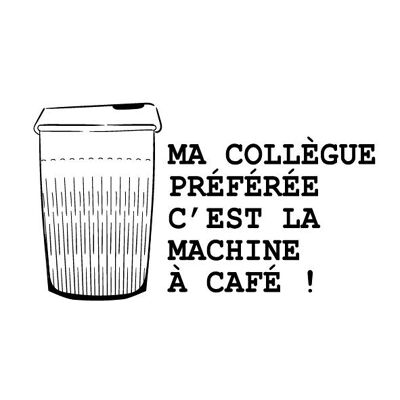 Tatouage temporaire Sioou - Ma collègue préférée c'est la machine à café x5