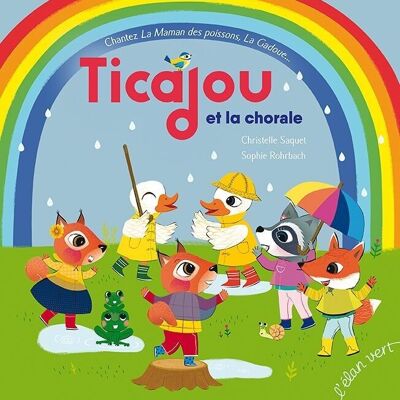 Livre pour enfant - Ticajou et la chorale (Livre-CD)