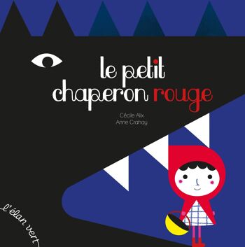 Livre pour enfant - Le Petit Chaperon rouge 1