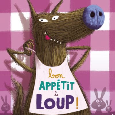 Children's book - Bon appetit the wolf!