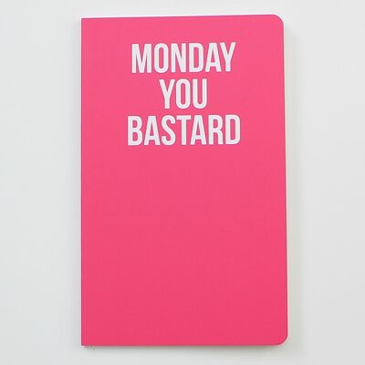 Monday You Bastard - Statement-Notizbuch - WAN18201