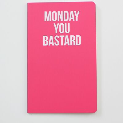 Monday You Bastard - Statement-Notizbuch - WAN18201