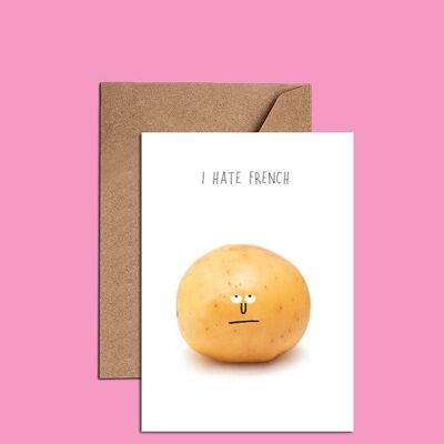 Carte de pommes de terre "Je déteste les frites" - Fun Card - WAC18755