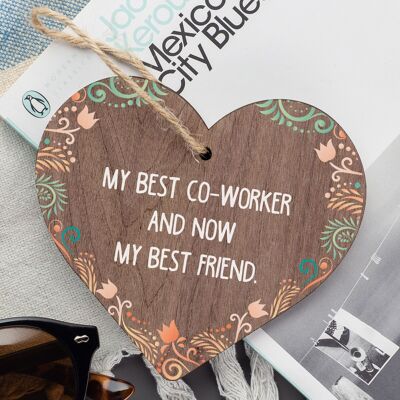 Handmade Colleague Heart Sign Co Worker Birthday Gift Best Friend Thank You