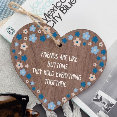 Friends Button Best Friend Gift Friends Thank You Hanging Plaque Love Home Sign