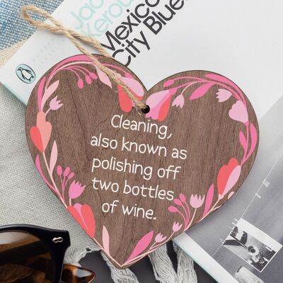 Cleaning Wine Alcohol Funny Friendship Gift Home Hanging Plaque Best Friend Sign