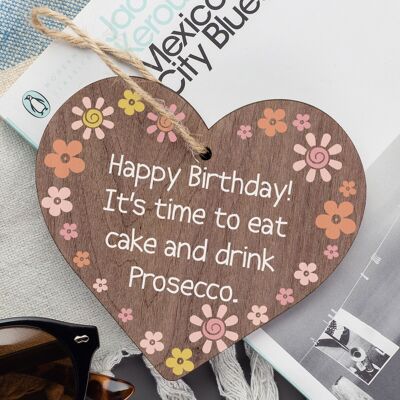 Prosecco Happy Birthday Wooden Heart Mum Daughter Best Friend Card Alcohol Gifts