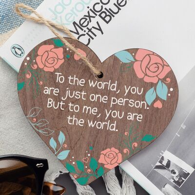 To Me You Are The World Wooden Hanging Heart Cute Love Gift Plaque Friends Sign