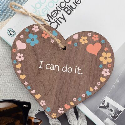 I Can Do It - Placa de madera para colgar con cita inspiradora, regalo de amistad