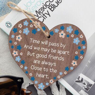 Good Friends Always Close To The Heart Wooden Hanging Heart Plaque Friendship