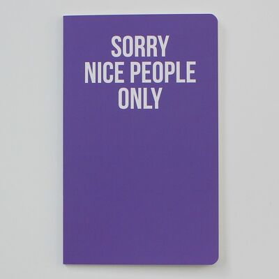 Sorry Nice People Only -Notebook - WAN19201