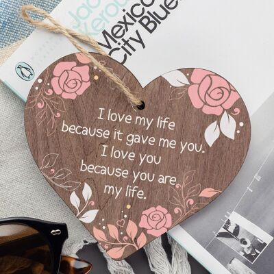I Love You You Are My Life Wooden Hanging Heart Anniversary Valentines Gift Sign