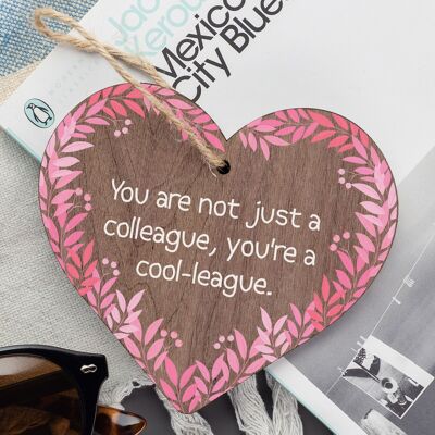 Cool Work Colleague Friends Wooden Heart Plaque Office Leaving Friendship Gift