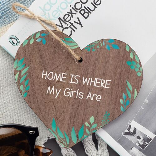 HOME IS WHERE MY GIRLS ARE Plaque Shabby Chic Home Decor Family Gift
