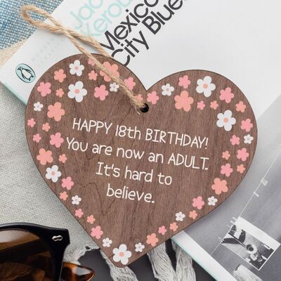 Happy 18th Birthday Gift Heart Wooden Plaque Chic Keepsake Love Friendship Sign