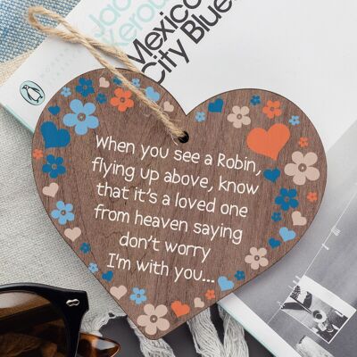 Robins Are Loved Ones From Heaven Hanging Wooden Heart Plaque Memorial Sign