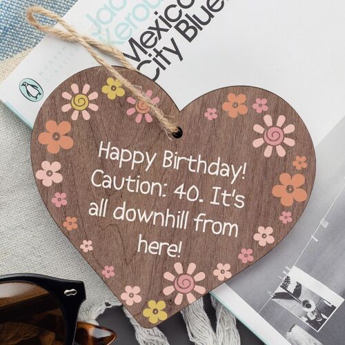 40th Birthday Novelty Funny Gift Wood Heart Gift For Him Her Friendship Gifts