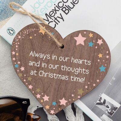 „Always In Our Hearts“-Gravur, Gedenkgeschenk für Mama, Papa, Nan, Weihnachtsbaumdekoration