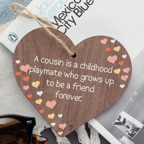 Cousin Friendship Gift Wooden Heart Plaque Keepsake Birthday Thank You Present