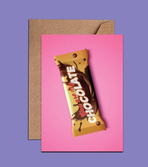 You Are My Chocolate Birthday Card - WAC18504