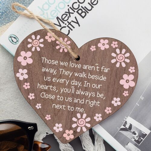 You'll Always Be Next To Me Wooden Hanging Heart Plaque Memorial Love Gift Sign