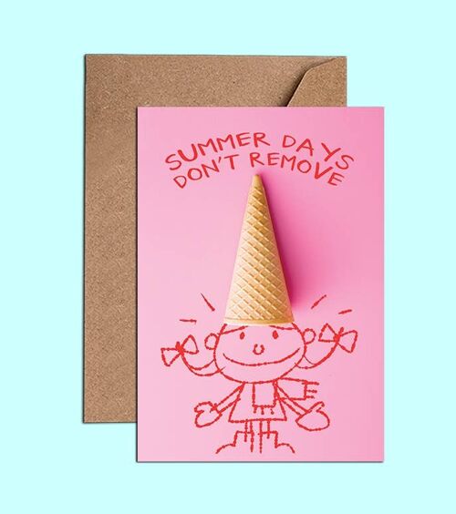 Summer Days Don’t Remove Ice Cream Card - WAC18546