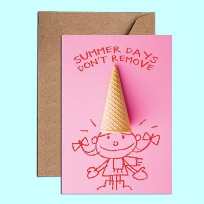 Summer Days Don’t Remove Ice Cream Card - WAC18546