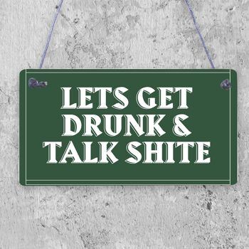 Panneau rectangulaire pour bar, pub, permet de se saouler et de parler de merde – Panneau de boisson amusant