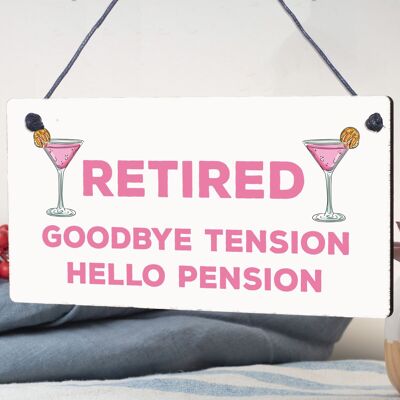 RETIRED Goodbye Tension Hello Pension Funny Retirement Plaque Alcohol Work Gift