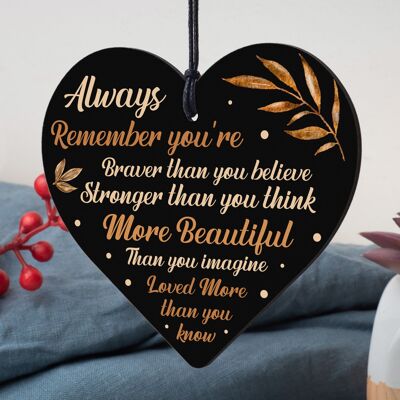 You Are Braver Stronger Beautiful Wooden Hanging Heart Friendship Plaque Gift