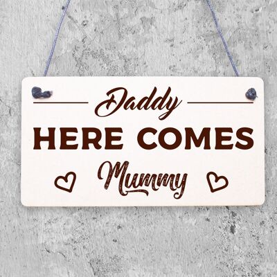 Daddy Here Comes Mummy placca da appendere, simpatico paggio, ragazzo e ragazza, cartello per il giorno del matrimonio