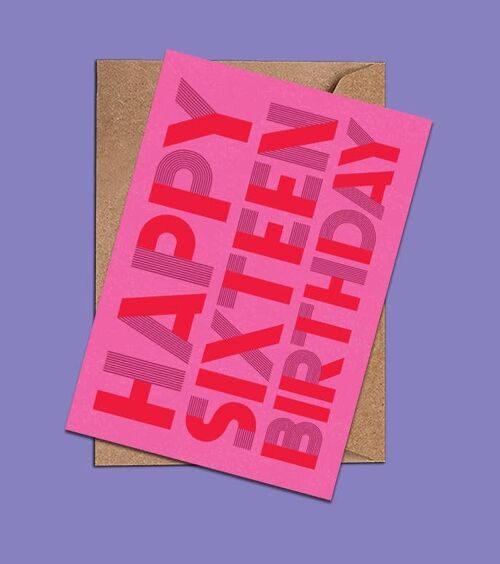 Happy sixteen birthday card - WAC18104