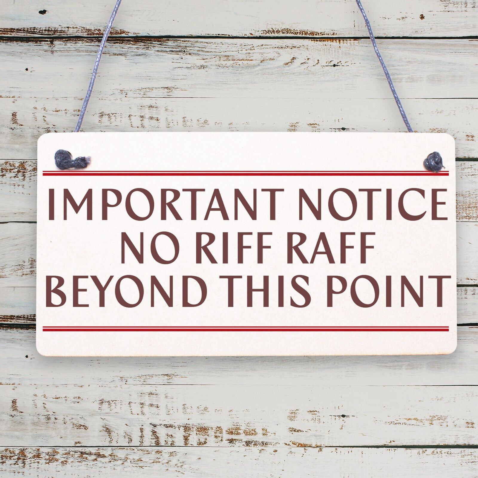 No Riff Raff Funny Pub Club Home Bar Man Cave Plaque Suspendue Hangar Cadeau Signe