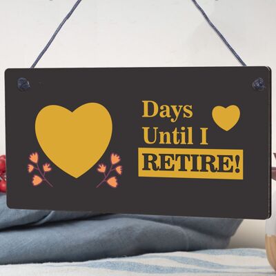 Giorni prima del pensionamento, targa da appendere alla lavagna, cartello regalo per il pensionamento